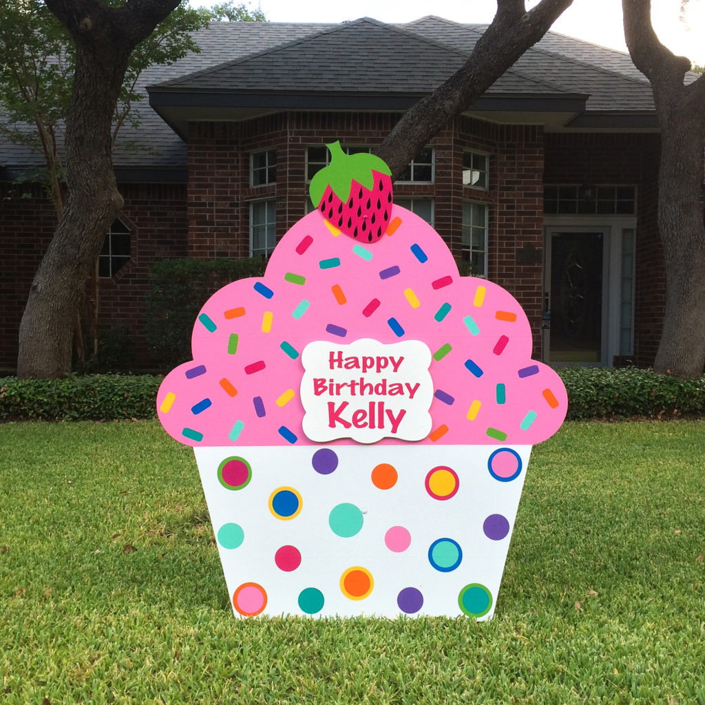 Bubblegum Pink - Happy Birthday Cupcake Yard sign, greater Baton Rouge